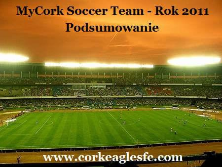 podsumowanie corkeagles #CorkeaglesPilkaNoznaMycork